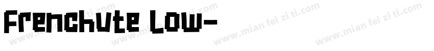 Frenchute Low字体转换